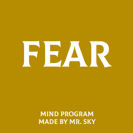 ELIMINATE FEAR MIND PROGRAM