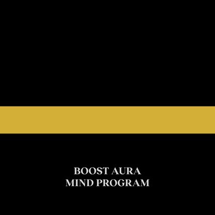 BOOST AURA MIND PROGRAM 