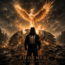 E.MAR - Phoenix aus der Asche
