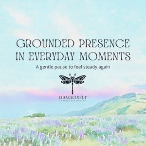 Grounded Presence in Everyday Moments