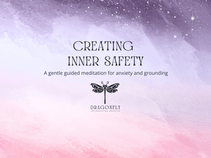 Creating Inner Safety