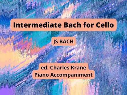 Intermediate Bach for the Cello