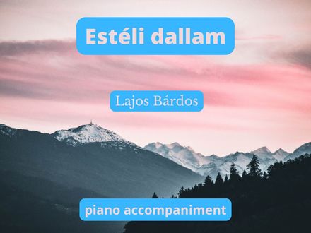 Estéli dallam by Lajos Bárdos