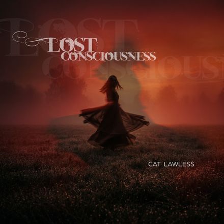 Lost Consciousness by Cat Lawless
