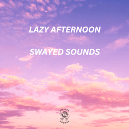  Lazy Afternoon – Royalty Free Lofi Beat for Creators | Swayed Sounds