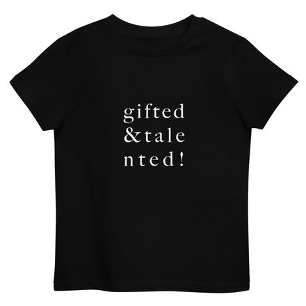 childrens gifted &amp; talented message tee