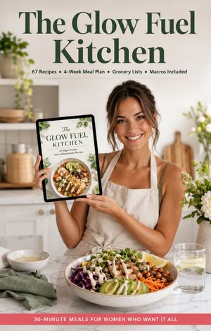 The Month Ahead: 67 High-Protein Recipes + a 4-Week Meal Plan