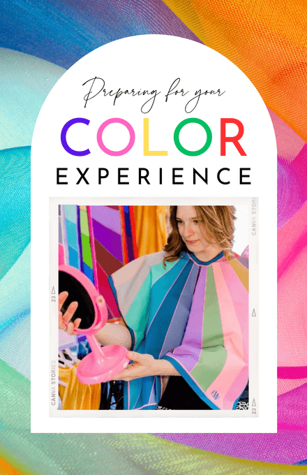 Preparing for Your Color Experience