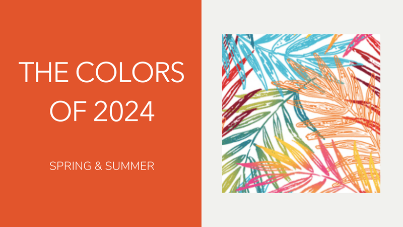 The Colors of Spring &amp; Summer 2024