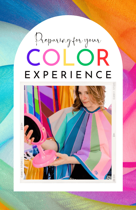 Preparing for Your Color Experience