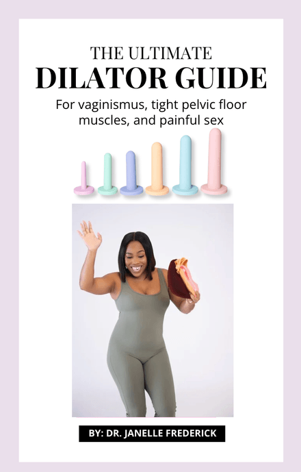 The Ultimate Vaginal Dilator Guide