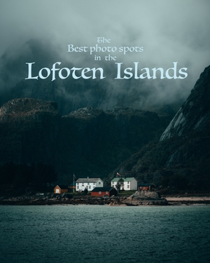 Best photo spots - Lofoten Islands