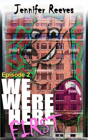 We Were Here First 2