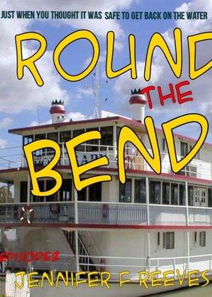 Round The Bend 2