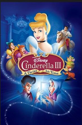 Cinderella III ( A twist in Time )  DIGITAL FILES ONLY