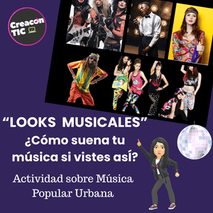 "Looks Musicales" ¿Cómo suena tu música si vistes así? Incluye actividad auditiva