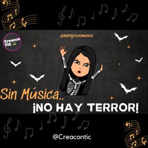  "Sin Música... ¡No hay terror!" Propuesta para analizar y componer melodías para Halloween