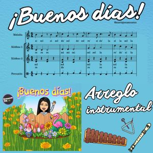 Canción "¡Buenos Días!" Arreglo instrumental y MP3 con la base musical