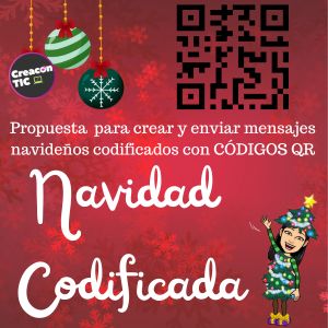 "Navidad Codificada" Propuesta creativa con códigos QR (contiene plantillas PPTX)