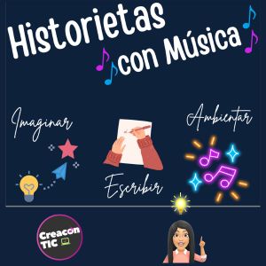 "Historietas con Música" Propuesta creativa para imaginar, escribir y ambientar historias