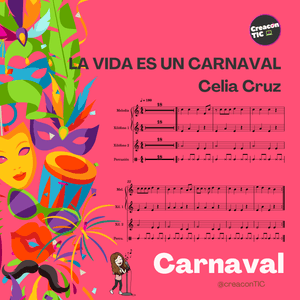 "La vida es un carnaval". Actividad y partituras para Carnaval