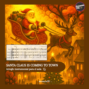 "Santa Claus is coming to town" Arreglo instrumental para el aula