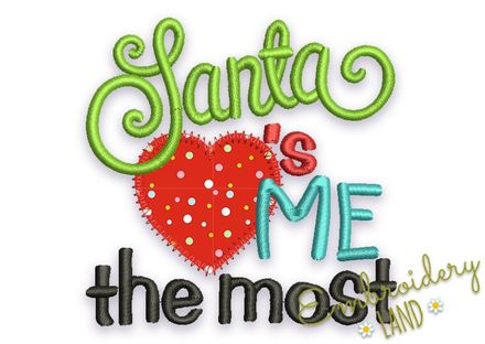 Santa Loves Me the most Appliqué Machine Embroidery Design CHR051