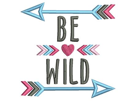 Be Wild Arrows Embroidery Design DE017