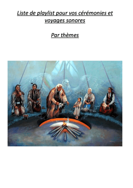 Liste de playlist pour vos cérémonies et voyages sonores Par thèmes