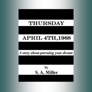 Thursday April 4th, 1968- E-book Version
