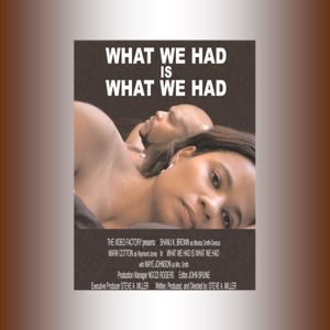 What We Had Is What We Had