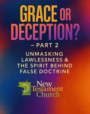 Grace or Deception- Part 2