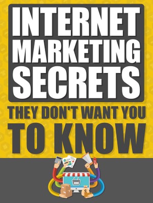 Internet Marketing Secrets