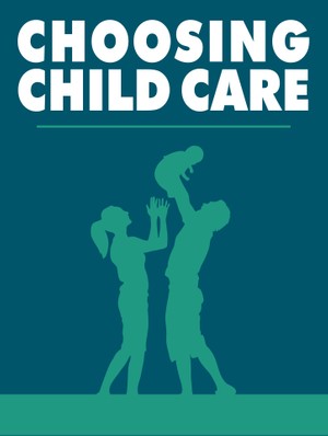 Choosing Child Care