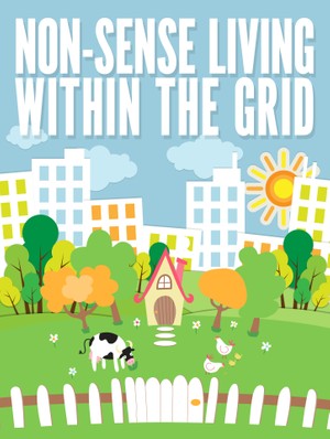 Non-Sense Living Within the Grid