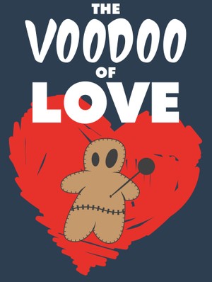 The Voodoo Of Love