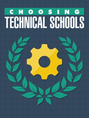 Choosing Technical Schools