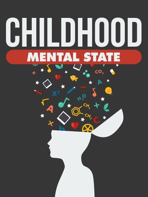 Childhood Mental State