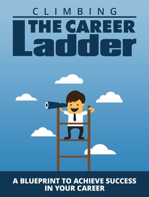 Climbing The Career Ladder