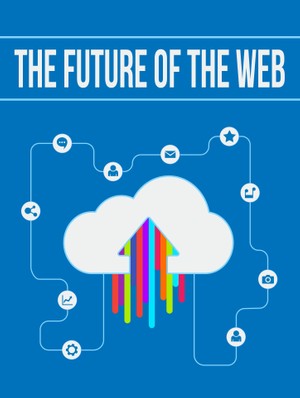 The Future of the Web