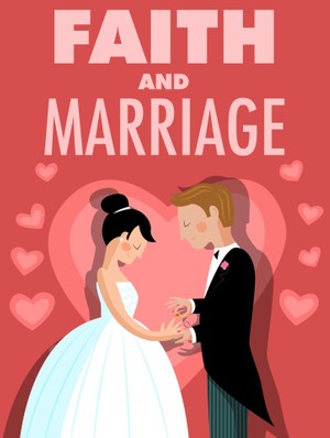 Faith and Marriage