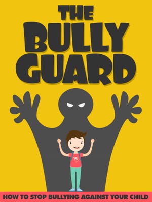 The Bully Guard