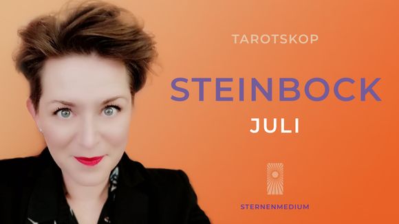 Juli2025 *STEINBOCK* Tarotskop