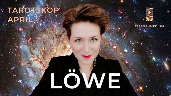 April2026 *LÖWE* Tarotskop