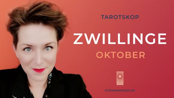 Oktober 2024 *ZWILLINGE* Tarotskop