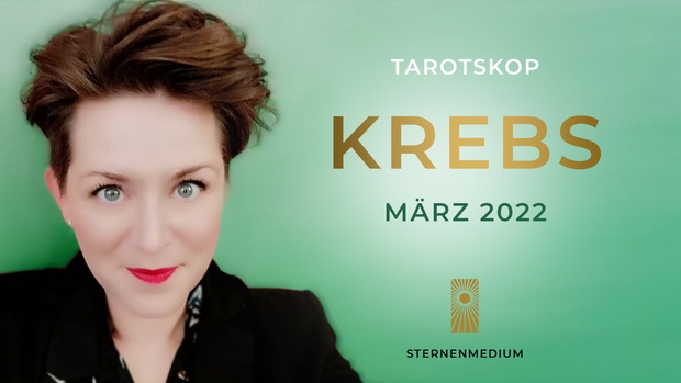 März 2022 * KREBS * Tarotskop