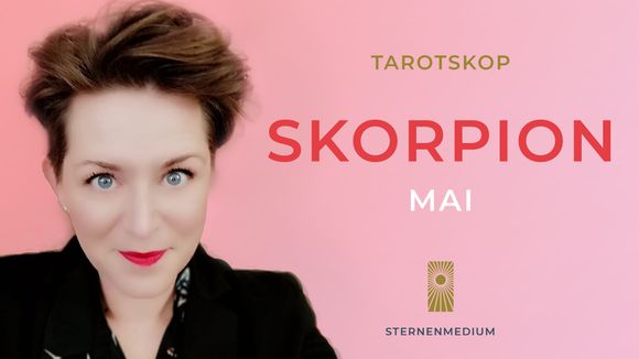 Mai 2025 *SKORPION* Tarotskop