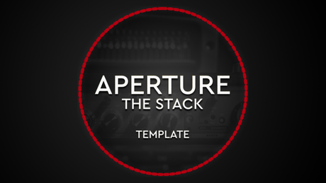 Aperture: The Stack | Cubase Pro Template 