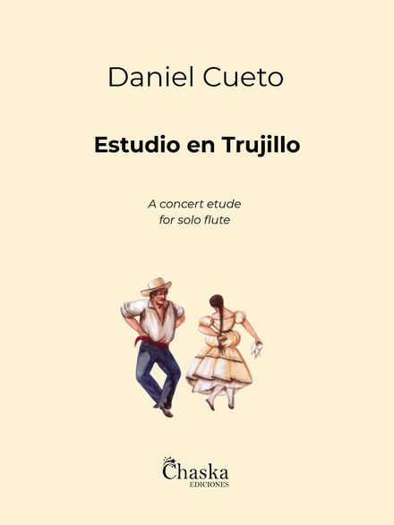 ESTUDIO EN TRUJILLO for solo flute
