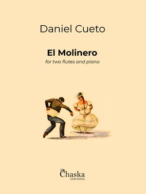EL MOLINERO for two flutes and piano